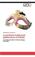 Primera Traduccio Goldoniana Al Catala