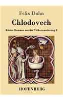 Chlodovech: Kleine Romane aus der Völkerwanderung Band 8(German)