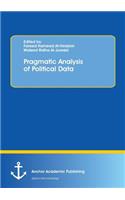 Pragmatic Analysis of Political Data