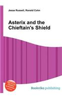 Asterix and the Chieftain's Shield: (English)