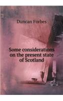 Some considerations on the present state of Scotland: (English)