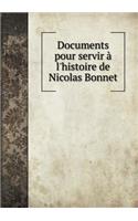 Documents pour servir à l'histoire de Nicolas Bonnet