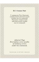 Admiral Togo Description seven months of military service under his command.