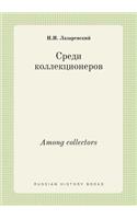 Among collectors