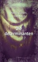 Die determinanten