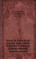 Ottonis De Sancto Blasio Chronica. Edidit Adolfus Hofmeister. Accedunt ex Chronica universali turicensi excerpta