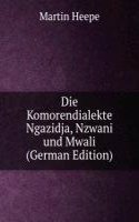 Die Komorendialekte Ngazidja, Nzwani und Mwali (German Edition)