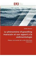 Le Ph�nom�ne d'Upwelling Marocain Et Son Apport � La S�dimentologie
