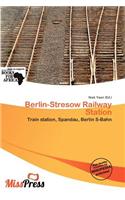 Berlin-Stresow Railway Station: (English)