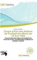 Coupe D'Asie Des Nations de Football Des Moins de 16 ANS 1994