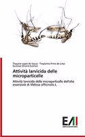 Attività larvicida delle microparticelle