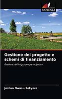 Gestione del progetto e schemi di finanziamento