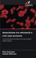 Associazione tra reticolociti e crisi vaso-occlusive