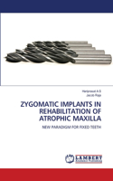 Zygomatic Implants in Rehabilitation of Atrophic Maxilla