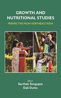 Growth and Nutritional Studies: Perspective From Northeast India