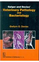 Gaiger and Davies Veterinary Pathology and Bacteriology