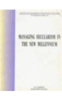 Managing Secularism in the New Millennium
