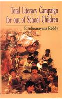 Total Literacy Campaign for Out of School Children