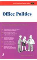 Office Politics (Positive Results From Fair Practices)