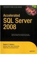 Accelerated Sql Server 2008: Database/Sql Server