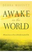 Awake in the World