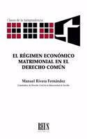 El regimen economico matrimonial en el Derecho comun