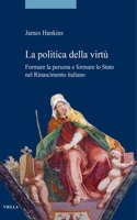 La Politica Della Virtu