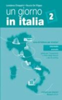 Un giorno in Italia: Guida per l'insegnante 2 + test di verifica + chiavi degli