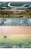 Past Climate Variability Through Europe and Africa