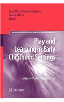 Play and Learning in Early Childhood Settings