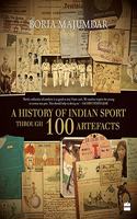 A History of Indian Sport Through 100 Artefacts