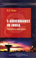 E-Governance in India: Initiatives and Issues
