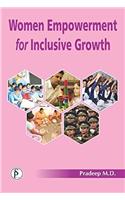 Women Empowerment for Inclusive Growth