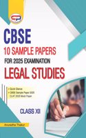 CBSE Legal Studies Sample Papers for Class 12, 10 Practice Papers with CLAT Mock Test, 2025 Examination
