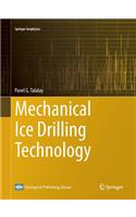 Mechanical Ice Drilling Technology