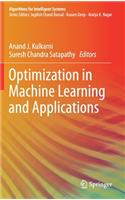 Optimization in Machine Learning and Applications