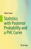 Statistics with Posterior Probability and a Phc Curve