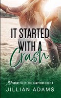 It Started With A Crash: A Young Adult Sweet Romance(4 Nanny Tales: The Hamptons)
