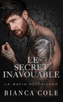 Le Secret Inavouable: Une Romance Interdite Sombre Mafia(La Mafia de Chicago)