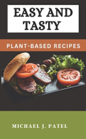 Easy and Tasty Plant-Based Recipes