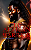 African Warrior Son of the soil