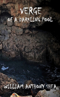 Verge of a Darkling Pool