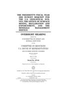 The President's fiscal year 2003 budget request for the U.S. Geological Survey; the Office of Surface Mining Reclamation and Enforcement; and the Minerals Management Service