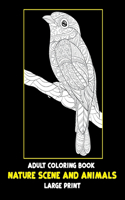 Adult Coloring Book Nature Scene and Animals - Large Print