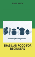 Brazilian Food for Beginners