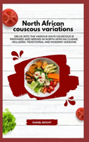 North African couscous variations
