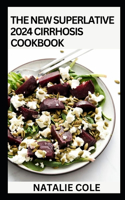 New Superlative 2024 Cirrhosis Cookbook