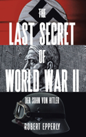 Last Secret of World War II