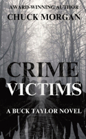 Crime Victims, A Buck Taylor Novel