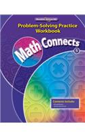 Math Connects, Grade 5, Problem Solving Practice Workbook